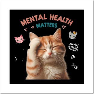 Mental Health Matters: Feline Edition Posters and Art